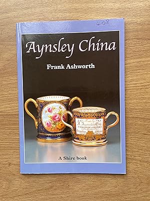 Bild des Verkufers fr AYNSLEY CHINA zum Verkauf von Old Hall Bookshop, ABA ILAB PBFA BA