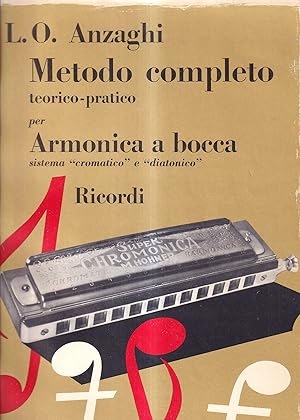 Metodo completo teorico-pratico per Armonica a bocca. Sistema "cromatico" e "diatonico"