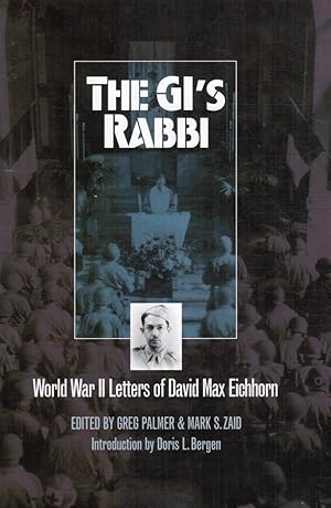 The Gi's Rabbi: World War II Letters of David Max Eichhorn