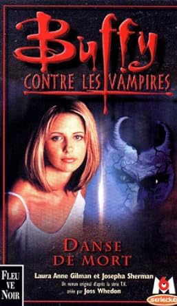 Bild des Verkufers fr Buffy contre les vampires tome 11 : Danse de mort zum Verkauf von Dmons et Merveilles