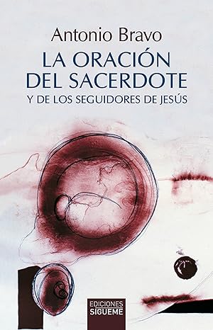 Imagen del vendedor de La oracin del sacerdote y de los seguidores de Jess a la venta por Imosver