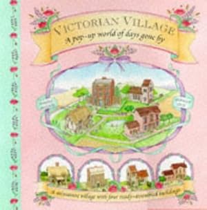 Imagen del vendedor de Victorian Village: A Pop-up World a la venta por ZBK Books