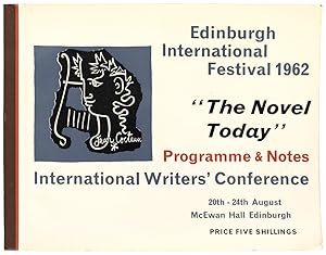 Bild des Verkufers fr Edinburgh International Festival 1962: "The Novel Today". Programme & Notes [for the] International Writers' Conference, 20th-24th August, McEwan Hall Edinburgh. zum Verkauf von Blackwell's Rare Books ABA ILAB BA