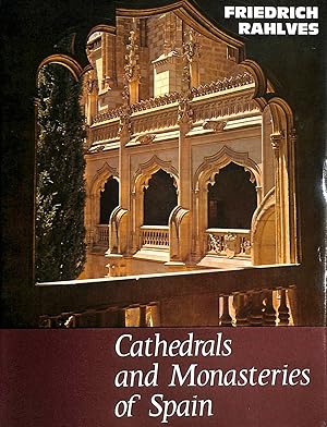 Imagen del vendedor de Cathedrals and Monasteries of Spain a la venta por M Godding Books Ltd