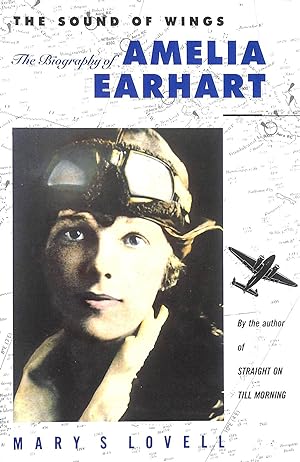 Seller image for The Sound of Wings: Story of Amelia Earhart for sale by M Godding Books Ltd