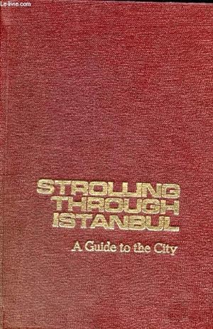 Seller image for Strolling through Istanbul a guide to the city. for sale by Le-Livre
