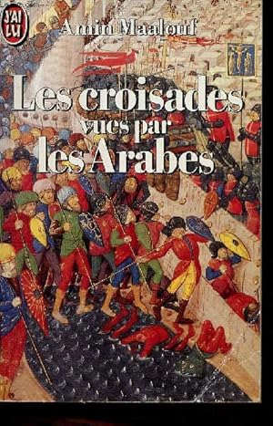 Seller image for Les croisades vues par les arabes - Collection j'ai lu n1916. for sale by Le-Livre