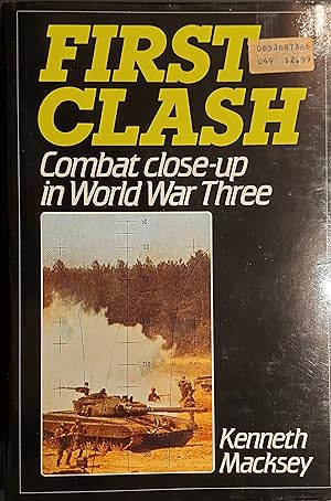 Image du vendeur pour First Clash: World War Three mis en vente par Mister-Seekers Bookstore