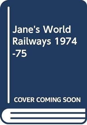 Imagen del vendedor de Jane's World Railways 1974-75 a la venta por WeBuyBooks