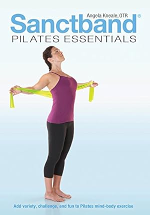 Bild des Verkufers fr Sanctband Pilates Essentials zum Verkauf von Krak Dogz Distributions LLC