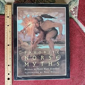 FAVORITE NORSE MYTHS: Retold By Mary Pope Osborne. Illustrated By Troy Howell