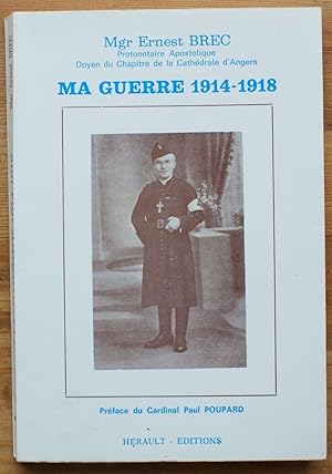 Image du vendeur pour Ma guerre 1914-1918 mis en vente par Aberbroc