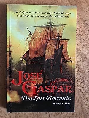 Image du vendeur pour Jose Gaspar: The Last Marauder mis en vente par M.A.D. fiction