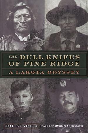 The Dull Knifes of Pine Ridge: A Lakota Odyssey