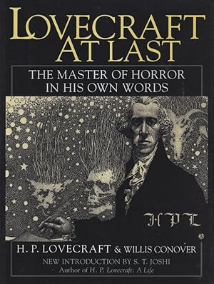 Image du vendeur pour Lovecraft at Last: The Master of Horrors in His Own Words mis en vente par Ziesings