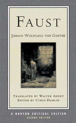 Image du vendeur pour Faust : A Tragedy : Interpretive Notes, Contexts, Modern Criticism mis en vente par GreatBookPrices
