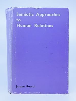 Semiotiic Approaches to Human Relations