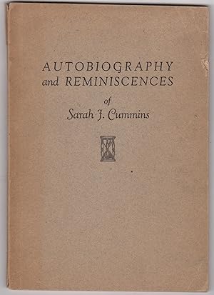 Seller image for Autobiography and Reminiscences of Sarah J. Cummins for sale by Kaaterskill Books, ABAA/ILAB