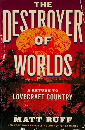 Seller image for The Destroyer of Worlds: A Return to Lovecraft Country for sale by Vandello Books, Member IOBA