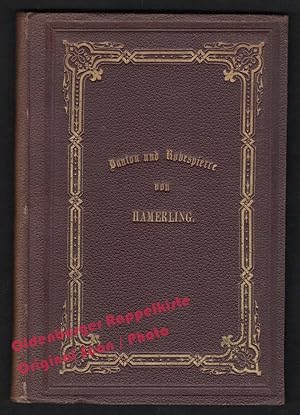 Danton und Robespierre: Tragödie in fünf Aufzügen (1873) - Hamerling, Robert