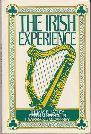 Image du vendeur pour The Irish Experience [1st Edition] mis en vente par Monroe Bridge Books, MABA Member