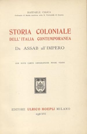 Seller image for STORIA COLONIALE DELL'ITALIA CONTEMPORANEA. Da Assab all'Impero. for sale by studio bibliografico pera s.a.s.