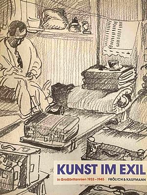 Bild des Verkufers fr Kunst im Exil in Grossbritannien 1933-1945 zum Verkauf von Antiquariaat Schot