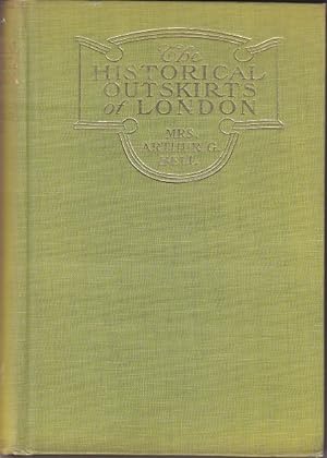 Image du vendeur pour The Historical Outskirts of London [1st American Edition] mis en vente par Monroe Bridge Books, MABA Member