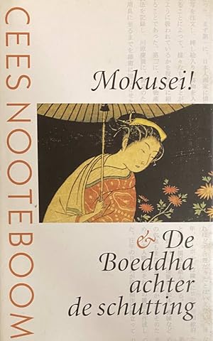 Imagen del vendedor de Mokusei! & De Boeddha achter de schutting a la venta por Antiquariaat Schot