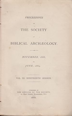 Image du vendeur pour Proceedings of the Society of Biblical Archaeology. november 1888 to june 1889 mis en vente par Librairie Diona