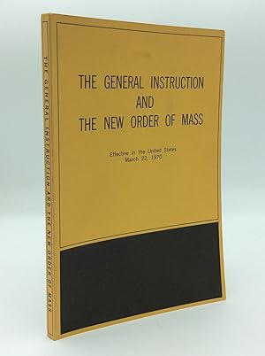 Seller image for THE GENERAL INSTRUCTION AND THE NEW ORDER OF MASS for sale by Kubik Fine Books Ltd., ABAA