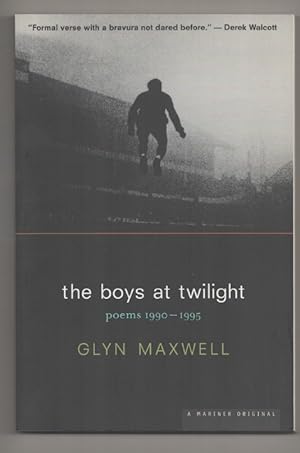 Bild des Verkufers fr The Boys at Twilight: Poems 1990-1995 zum Verkauf von Jeff Hirsch Books, ABAA