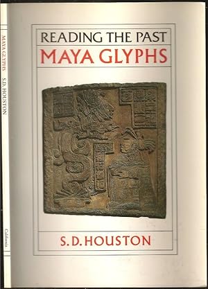 Seller image for Reading the Past Maya Glyphs for sale by The Book Collector, Inc. ABAA, ILAB