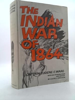 Bild des Verkufers fr Indian War of 1864 zum Verkauf von ThriftBooksVintage