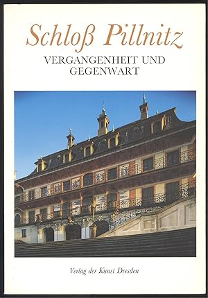 Seller image for Schlo Pillnitz. Vergangenheit und Gegenwart. Farbaufnahmen von Jrgen Karpinski. for sale by Versandantiquariat Markus Schlereth