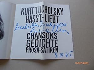 Kurt Tucholsky hasst - liebt. Chansons, Gedichte, Prosa-Satiren. Signiertes Programmheft. Graphis...