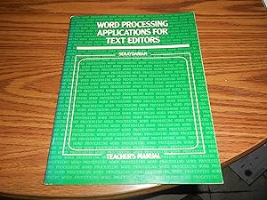 Seller image for word processing applications for text editors ( teachers manual ) for sale by ralph brandeal