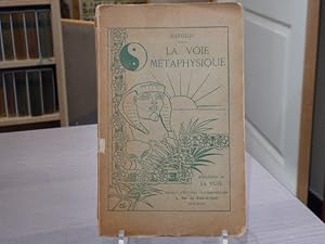 Seller image for LA VOIE METAPHYSIQUE. for sale by Tir  Part