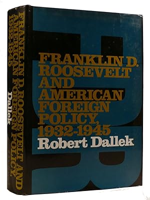Seller image for FRANKLIN D. ROOSEVELT AND AMERICAN FOREIGN POLICY, 1932-1945 for sale by Rare Book Cellar