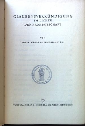 Bild des Verkufers fr Glaubensverkndigung im Lichte der Frohbotschaft. zum Verkauf von books4less (Versandantiquariat Petra Gros GmbH & Co. KG)