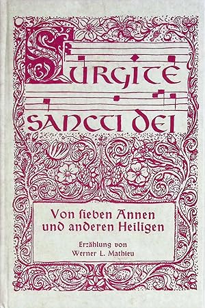 Seller image for Surgite, sancti dei : von sieben Annen und anderen Heiligen : Erzhlung. for sale by books4less (Versandantiquariat Petra Gros GmbH & Co. KG)