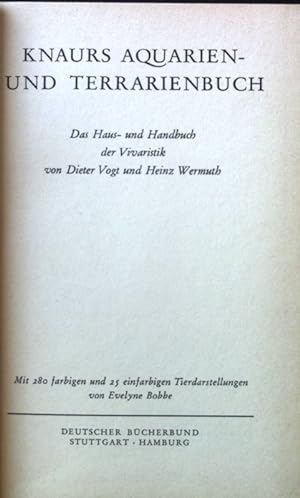 Bild des Verkufers fr Knaurs Aquarien- und Terrarienbuch : Das Haus- u. Handbuch d. Vivaristik. zum Verkauf von books4less (Versandantiquariat Petra Gros GmbH & Co. KG)