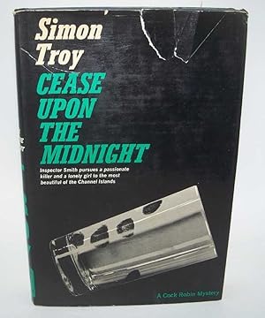 Immagine del venditore per Cease Upon the Midnight: A Cock Robin Mystery venduto da Easy Chair Books