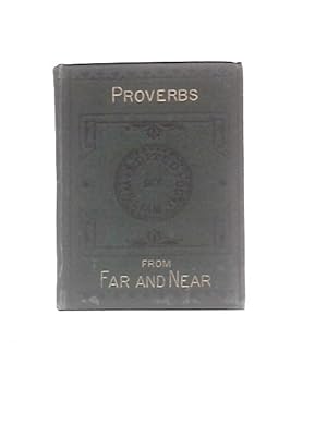 Seller image for Proverbs From Near And Far, Wise Sentences, Etc. for sale by World of Rare Books