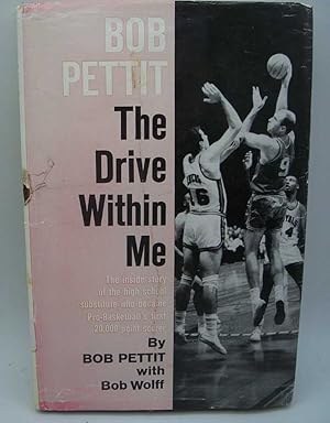 Seller image for Bob Pettit: The Drive Within Me for sale by Easy Chair Books