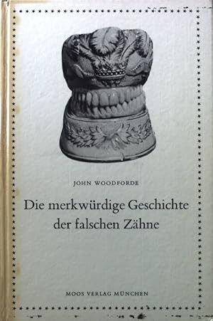 Bild des Verkufers fr Die merkwrdige Geschichte der falschen Zhne. zum Verkauf von books4less (Versandantiquariat Petra Gros GmbH & Co. KG)