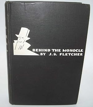 Image du vendeur pour Behind the Monocle and Other Stories mis en vente par Easy Chair Books