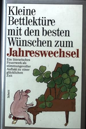 Seller image for Kleine Bettlektre mit den besten Wnschen zum Jahreswechsel for sale by books4less (Versandantiquariat Petra Gros GmbH & Co. KG)