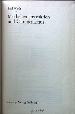 Bild des Verkufers fr Mischehen-Instruktion und kumenismus. Wort und Weisung ; Bd. 1 zum Verkauf von books4less (Versandantiquariat Petra Gros GmbH & Co. KG)