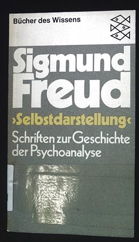 Bild des Verkufers fr Selbstdarstellung : Schriften zur Geschichte d. Psychoanalyse. Fischer-Taschenbcher ; 6096 : Bcher d. Wissens zum Verkauf von books4less (Versandantiquariat Petra Gros GmbH & Co. KG)